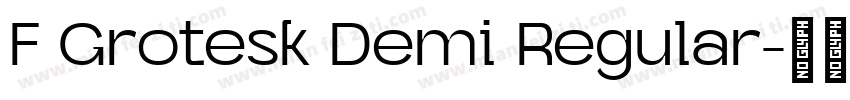 F Grotesk Demi Regular字体转换